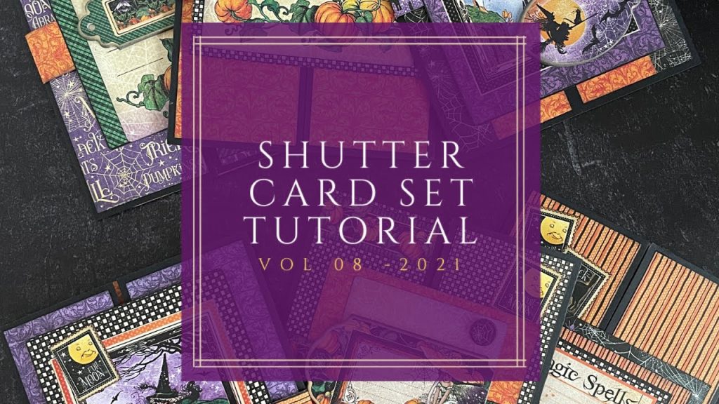 Shutter Card Set Tutorial featuring Midnight Tales