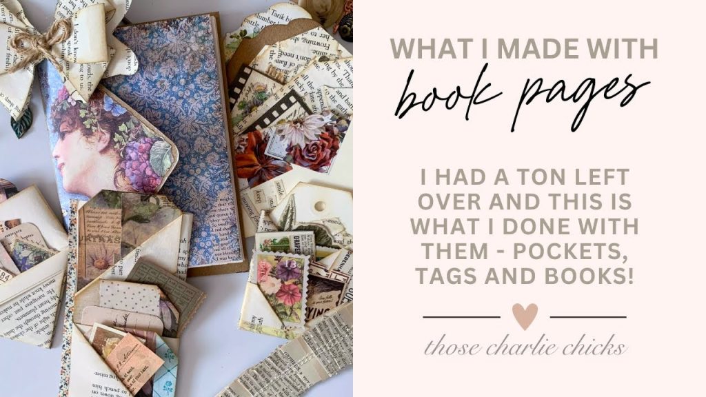 Turning Old Book Pages into Stunning Junk Journal Ephemera