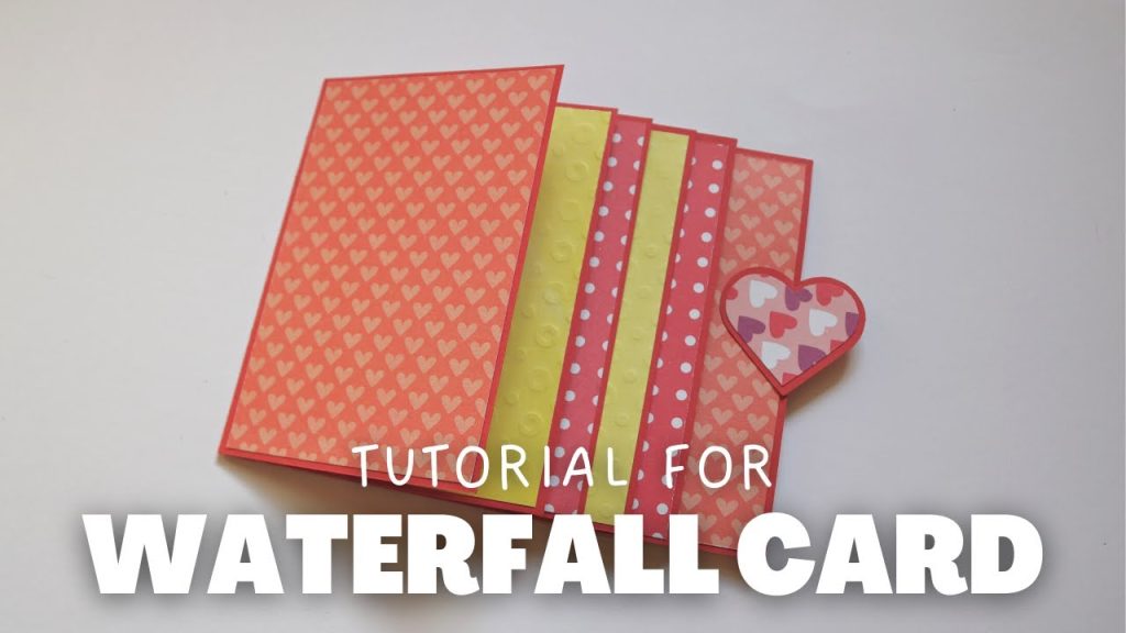 How To Make Waterfall Card – Scrapbook Ideas