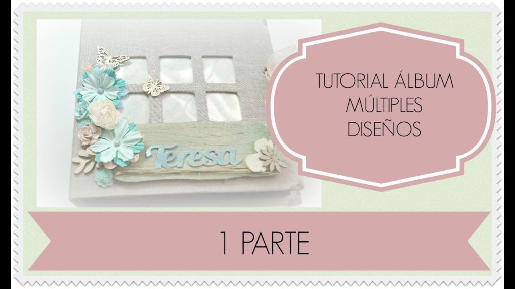 TUTORIAL ÁLBUM CON MÚLTIPLES DISEÑOS PARTE 1/3 | ENCUADERNACIÓN ESPINA