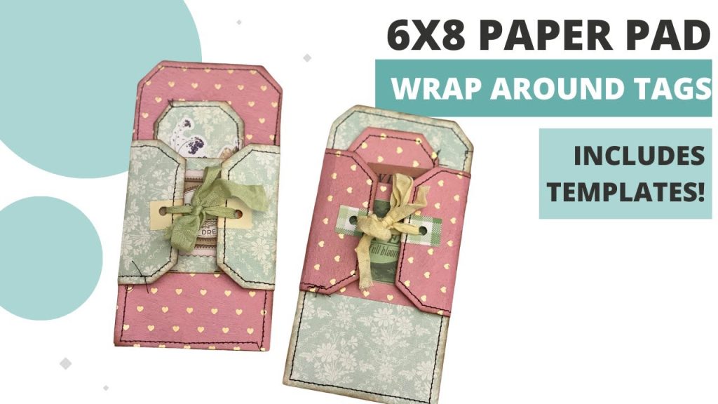 WRAP AROUND TAGS-  With 6×8 Paper Pads
